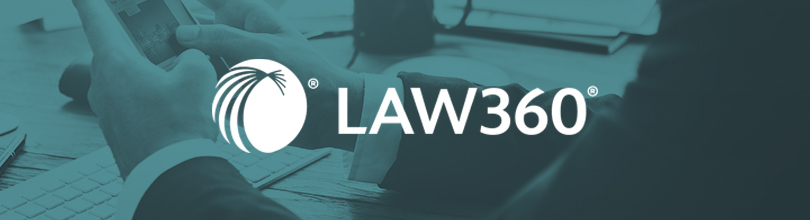 Law 360 Media Mention graphic